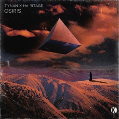 TYNAN & Hairitage - Osiris