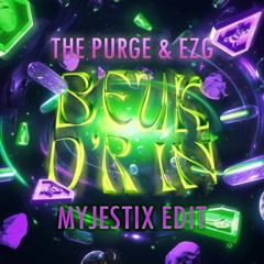 The Purge X EZG - BEUK D’R IN (Myjestix Edit)