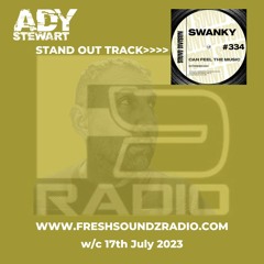 FRESH SOUNDZ Radio Show Ady Stewart 17.07.23