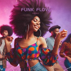 PERX - Funk Flow