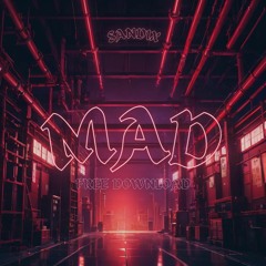 SANDIX - MAD (FREE DL)