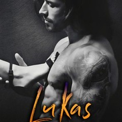 #eBook Lukas (Ashes & Embers, #3) by Carian Cole