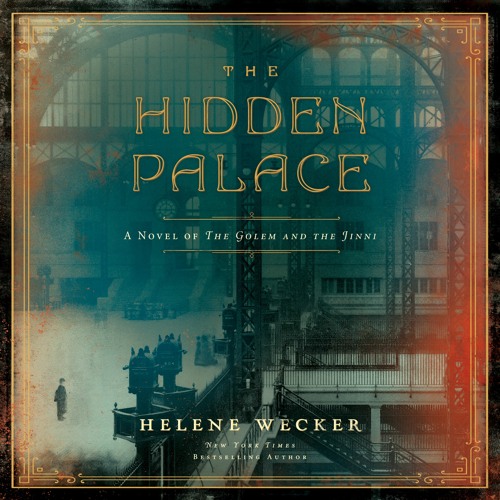 the hidden palace by helene wecker the hidden palace by helene wecker