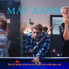 Mắt Xanh slow and reverb 2