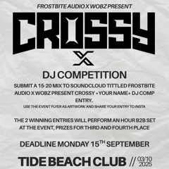 Frostbite Audio x Wobz Present Crossy JTD Comp Entry
