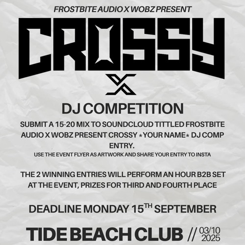 Frostbite Audio x Wobz Present Crossy JTD Comp Entry