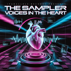 the Sampler - Voices in the Heart [Iparallels Records]