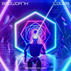 BADWOR7H - Louda
