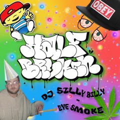 DJ Silly Billy - Eye Smoke [FREE DOWNLOAD]