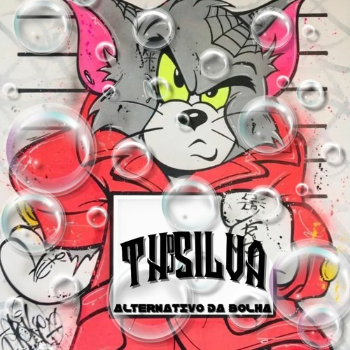 ALTERNATIVO DA BOLHA - DJ TH SILVA