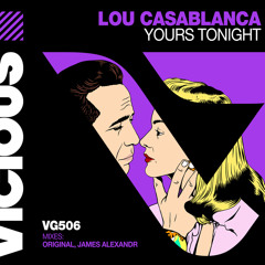 Yours Tonight (James Alexandr Remix)