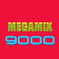 MEGAMIX9000