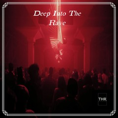 CELEC - Deep Into The Rave(THR records)