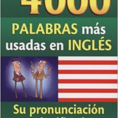 download EBOOK 📧 4000 Palabras Mas Usadas En Ingles (Spanish and English Edition) by