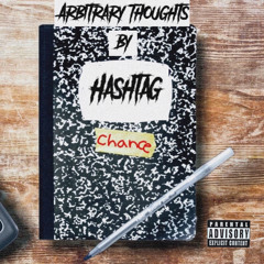 Arbitrary Thoughts - Hashtag Chance