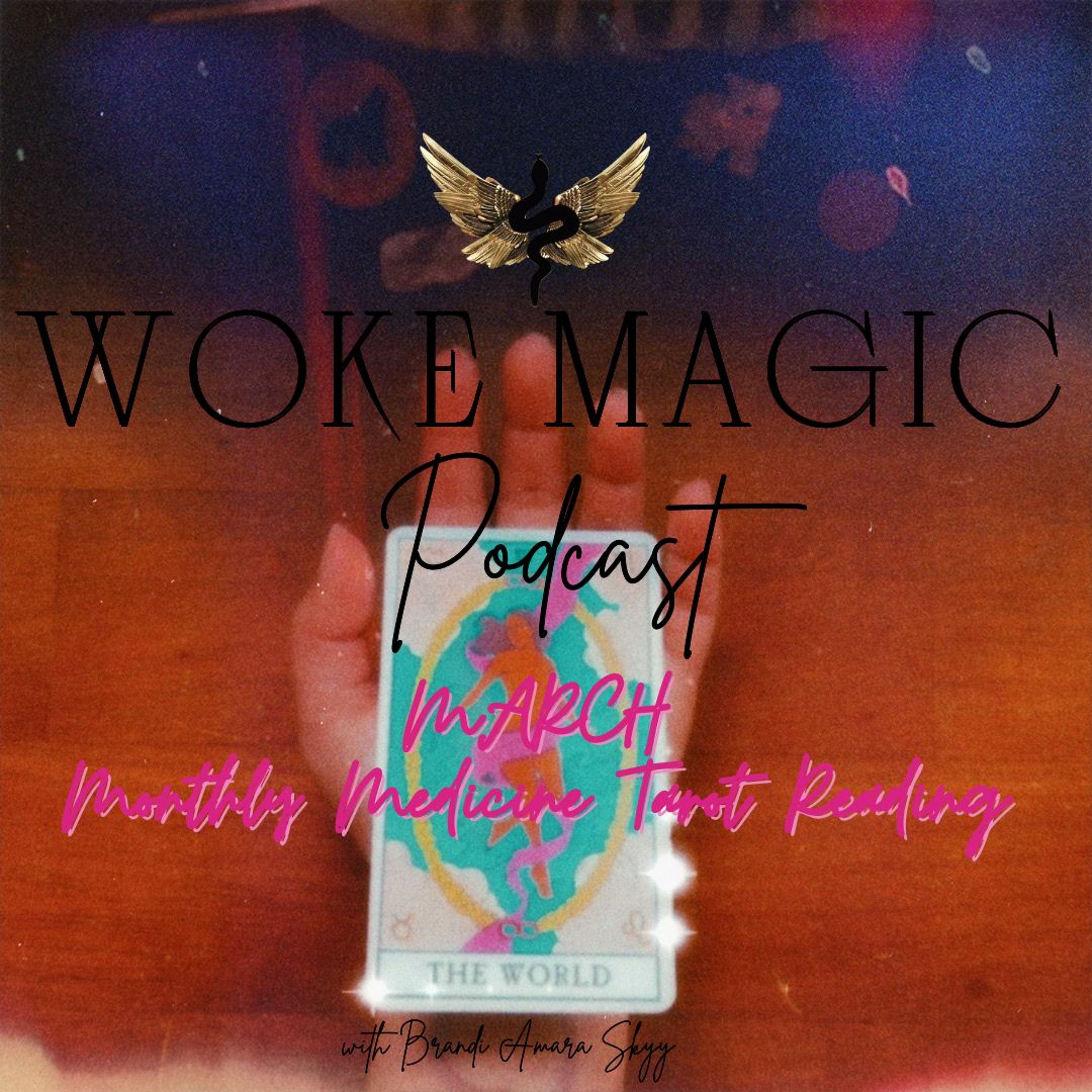 Art Love & Woke Magic Podcast