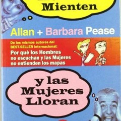 Get EPUB KINDLE PDF EBOOK Por Que Los Hombres Mienten Y Las Mujeres Lloran by  ALLAN