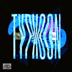 TYPHOON (prod. nerfjayy!)