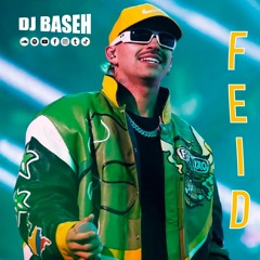 DJ BASEH - EXITOS FEID