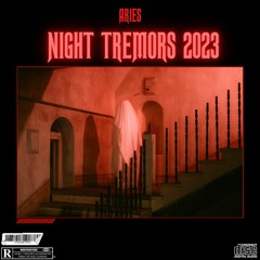 Night Tremors 2023 (Mix + Edit Pack) (Supported by Godlands)