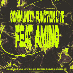 Community Function Live 001 - Amino