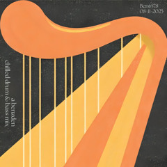 a benzden chilled drum&bass mix 08-11-2025