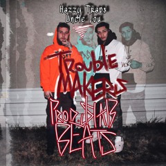 Trouble Makers (prod. SlabBeats)