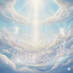 Past Love (SOKO＆DONGIMARI)