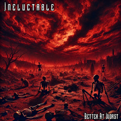 Ineluctable