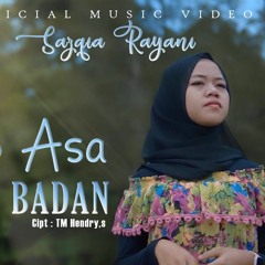 Sazqia Rayani - Lupo Asa Cilako Badan (Official Music Video)