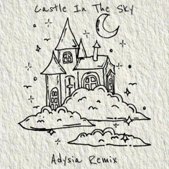 DJ Satomi - Castle In The Sky [Remix by Adysia]