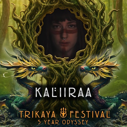 Kaliiraa @ Trikaya Festival 2025 - 5 Year Odyssey / Forest Dome