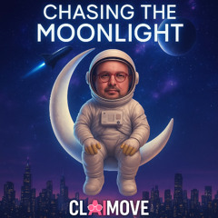Chasing the Moonlight