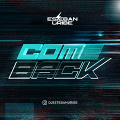 COME BACK