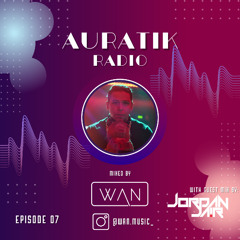 AURATIK RADIO 07 - (with Jordan Jair Guest Mix)