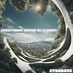 Everything Gonna Be Alright