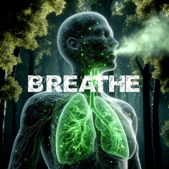 Breathe