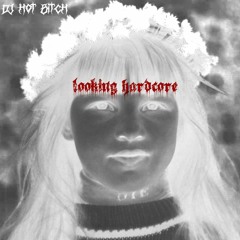 dj hot bitch - looking hardcore (bladee remix) FREE DL