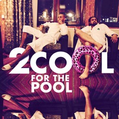 2 COOL FOR THE POOL