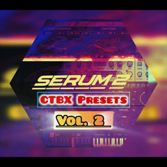 Serum 2 CTBX Presets Vol.2 masters