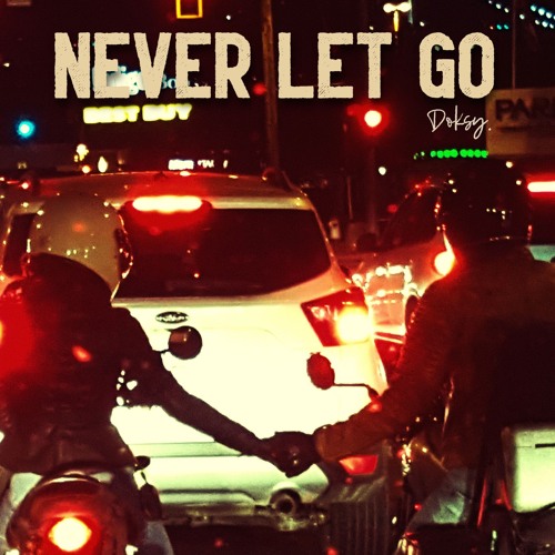 Never Let Go