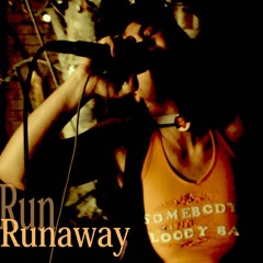 Run Runaway