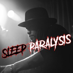 Sleep Paralysis Ft. OG Gami & Lil Lee
