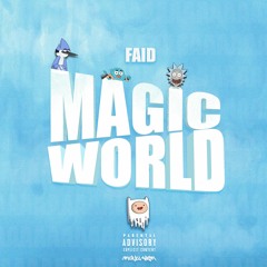 FAID - MAGIC WORLD