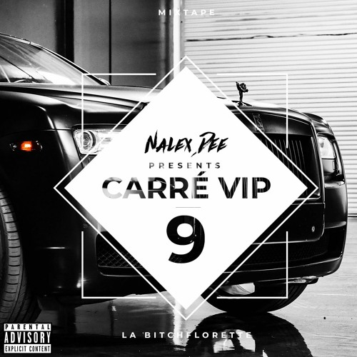 🎆 CarréVIP#9 + Remix 🎇 [Nalex Dee Bootleg]