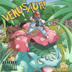 VENUSAUR!