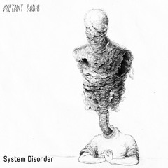 System Disorder [11.03.2021]