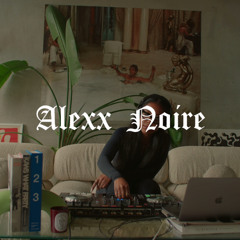 Alexx Noire | Episode 1