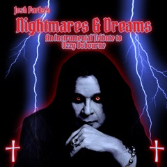 Nightmares & Dreams (Tribute to Ozzy Osbourne