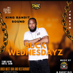Buck Wednesdays Kanabis Sound Ls King Bandit Live in Antigua